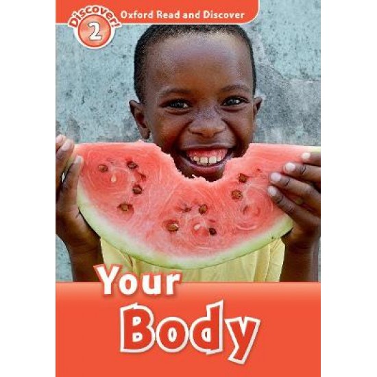 OXFORD READ & DISCOVER 2: YOUR BODY - SPILSBURY