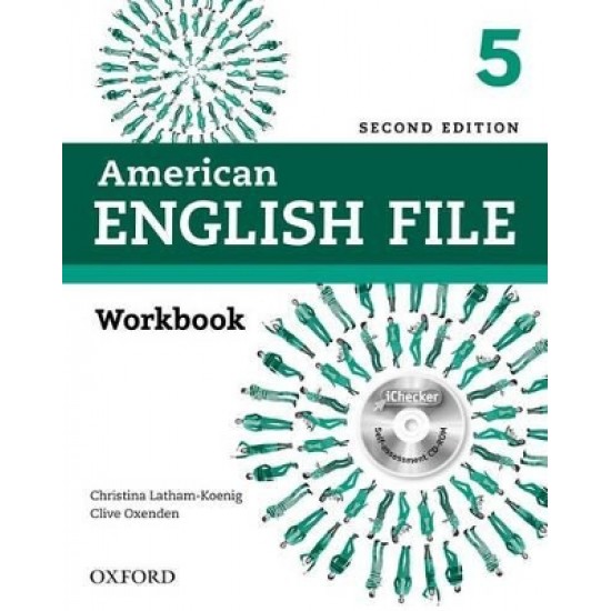 AMERICAN ENGLISH FILE 5 WB (+ ICHECKER) 2ND ED - CHRISTINA LATHAM-KOENIG-CLIVE OXENDEN