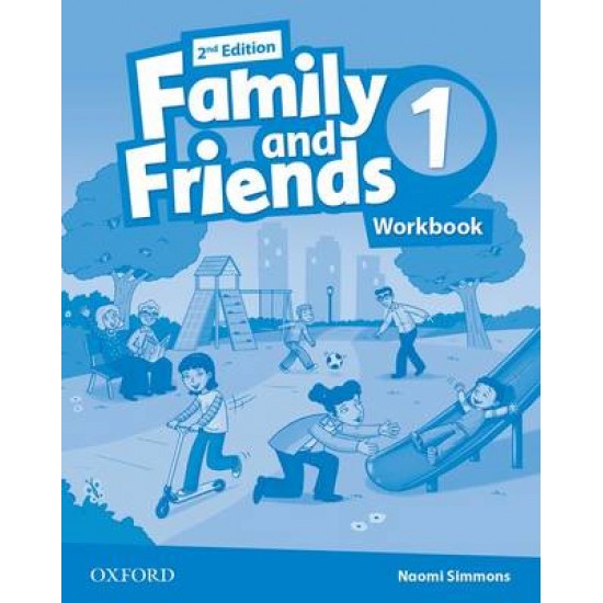 FAMILY AND FRIENDS 1 WB 2ND ED - EDITOR