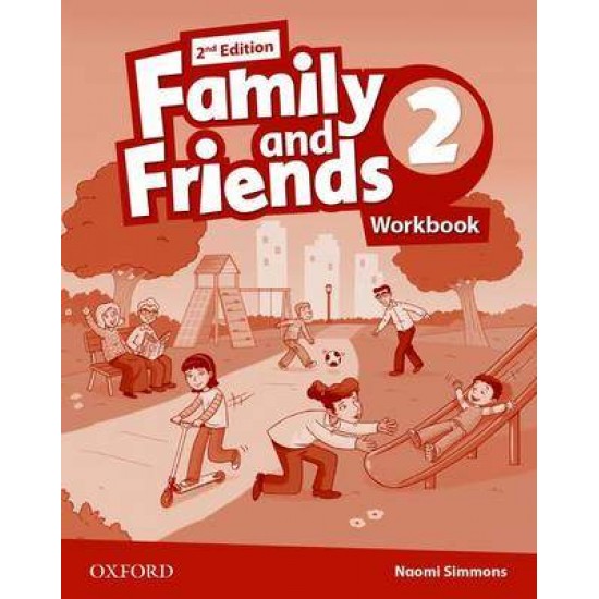 FAMILY AND FRIENDS 2 WB 2ND ED - OXFORD EDITOR