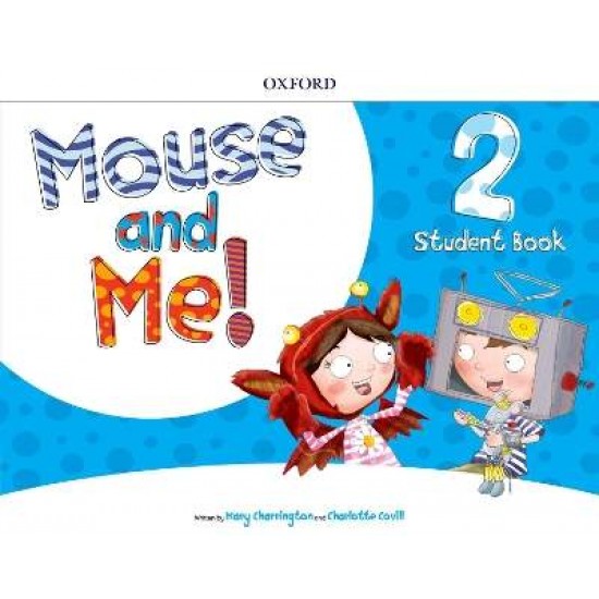 MOUSE AND ME 2 SB PACK - OXFORD EDITOR