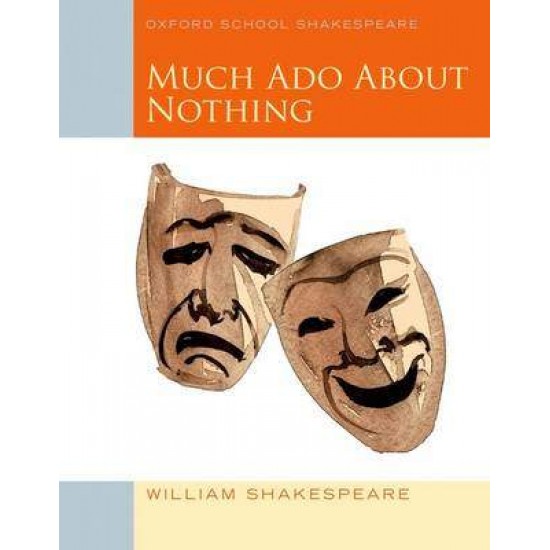 OXFORD WORLD CLASSICS: MUCH ADO ABOUT NOTHING  PB B - WILLIAM SHAKESPEARE