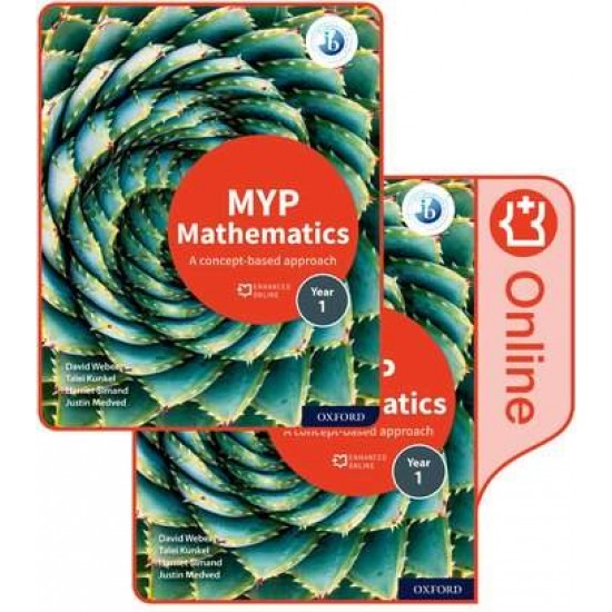 MYP MATHEMATICS 1: PRINT AND ENHANCED ONLINE COURSE BOOK PACK - DAVID WEBER, TALEI KUNKEL, HARRIET SIMAND