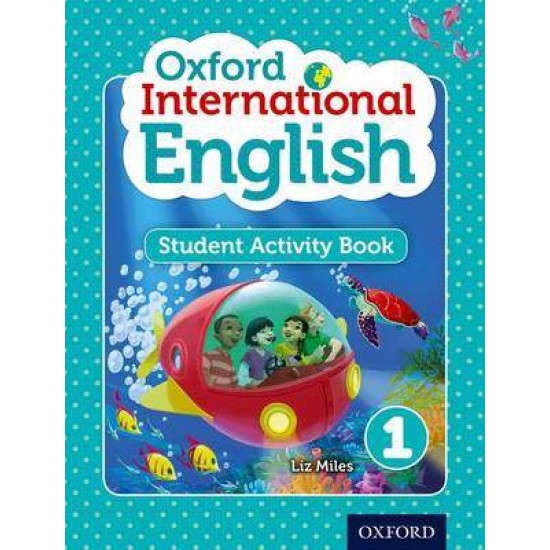 OXFORD INTERNATIONAL PRIMARY ENGLISH 1 WB - LIZ MILES