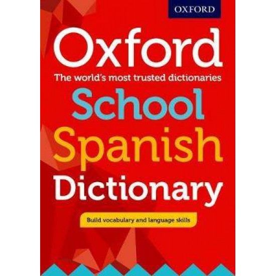 OXFORD SCHOOL SPANISH DICTIONARY PB - EDITOR