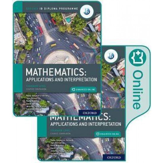 IB DIPLOMA PROGRAMME : MATHEMATICS IB APPLICATIONS AND INTERPRETATION SL PRINT AND ENHANCED ONLINE COURSEBOOK PACK - JANE FORREST-PAULA WALDMAN-JENNIFER CHANG WATHALL-SUZANNE DOERING