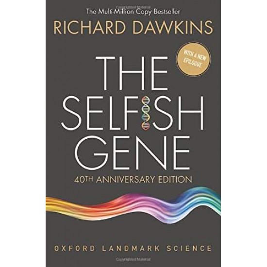 THE SELFISH GENE 40TH ANNIVERSARY EDITION PB B - RICHARD DAWKINS