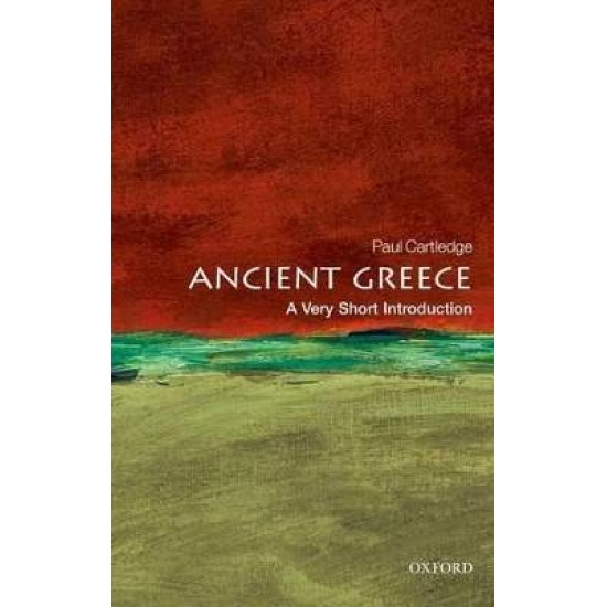 VERY SHORT INTRODUCTIONS : ANCIENT GREECE PB A - Paul Cartledge