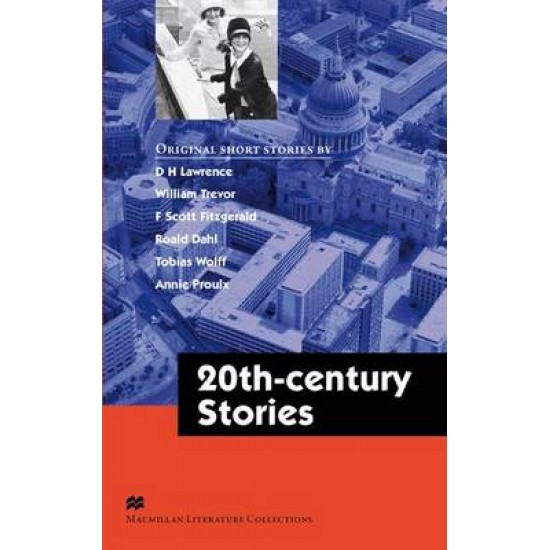 MACMILLAN LITERATURE COLLECTIONS : TWENTIETH CENTURY STORIES - CERI JONES-MARK IRVINE