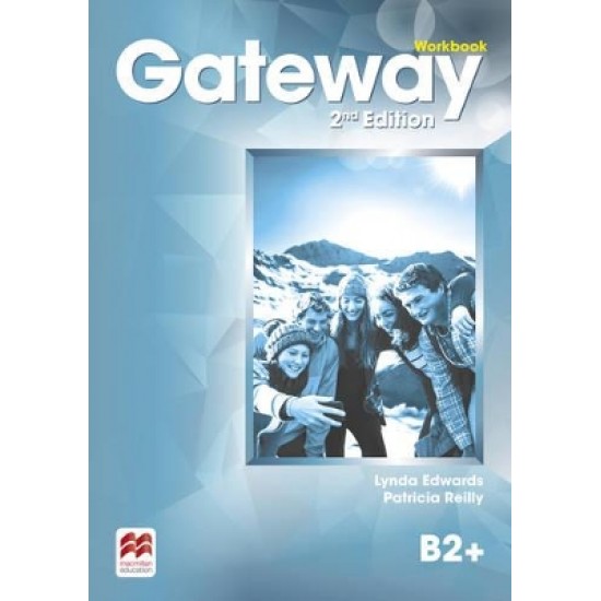 GATEWAY B2+ WB 2ND ED - PATRICIA REILLY-LYNDA EDWARDS