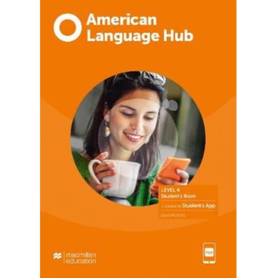 AMERICAN LANGUAGE HUB 4 SB (+ STUDENT'S APP) -  - 2022