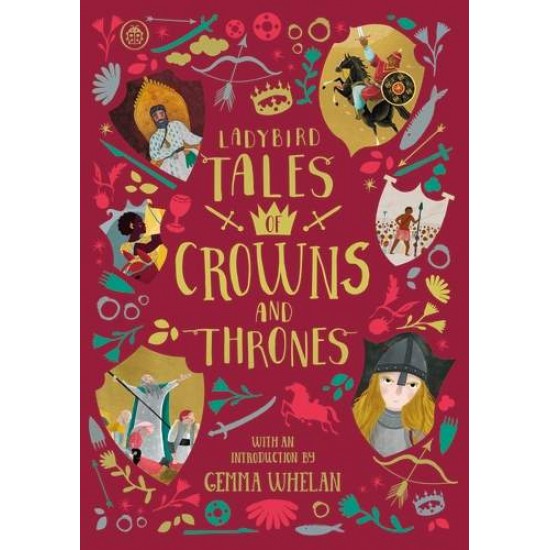 LADYBIRD TALES OF CROWNS AND THRONES HARDBACK - YVONNE BATTLE-FELTON-CHITRA SOUNDAR