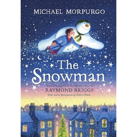 THE SNOWMAN HC - MICHAEL MORPURGO-ROBIN SHAW