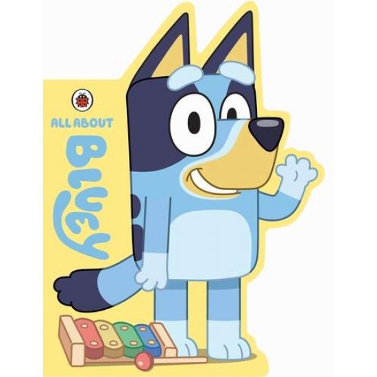 BLUEY: ALL ABOUT BLUEY BOARD BOOK - 