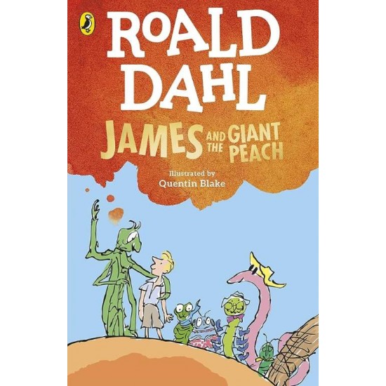 ROALD DAHL'S : JAMES AND THE GIANT PEACH PB -  ROALD DAHL