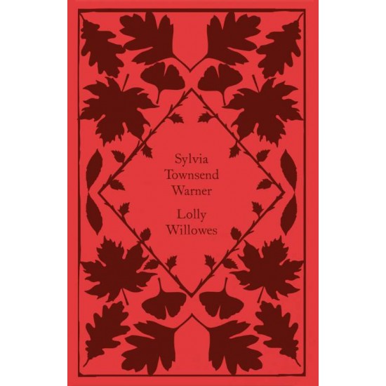 PENGUIN CLASSICS LITTLE CLOTHBOUND : LOLLY WILLOWES HC - SYLVIA TOWNSEND WARNER