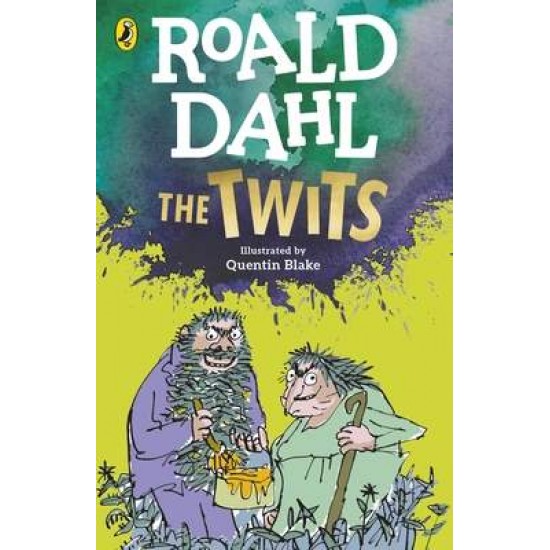 ROALD DAHL'S : THE TWITS - ROALD DAHL-QUENTIN BLAKE