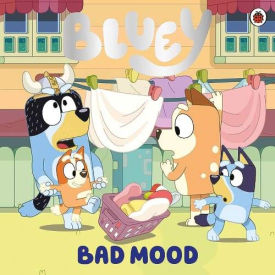 BLUEY: BAD MOOD PICTURE BOOK - 