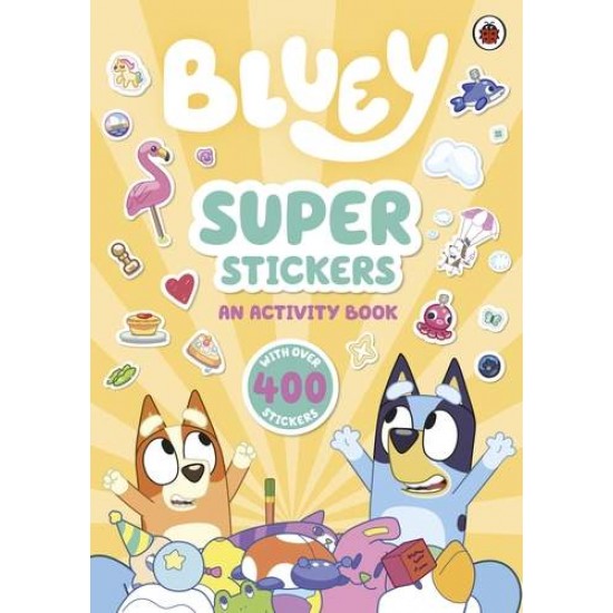 BLUEY: SUPER STICKERS STICKER BOOK - BLUEY