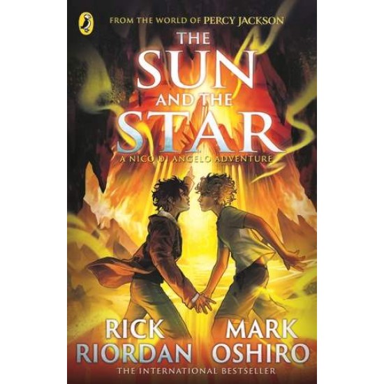 THE NICO DI ANGELO ADVENTURES: FROM THE WORLD OF PERCY JACKSON: THE SUN AND THE STAR PB - RICK RIORDAN - MARK OSHIRO