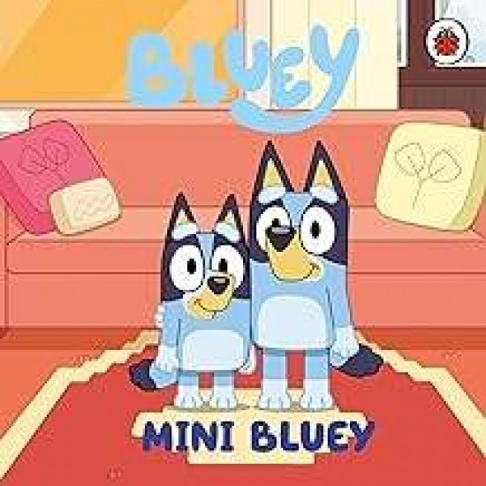 BLUEY: MINI BLUEY BOARD BOOK - BLUEY