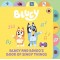 BLUEY: BLUEY AND BINGO’S BOOK OF SINGY THINGS