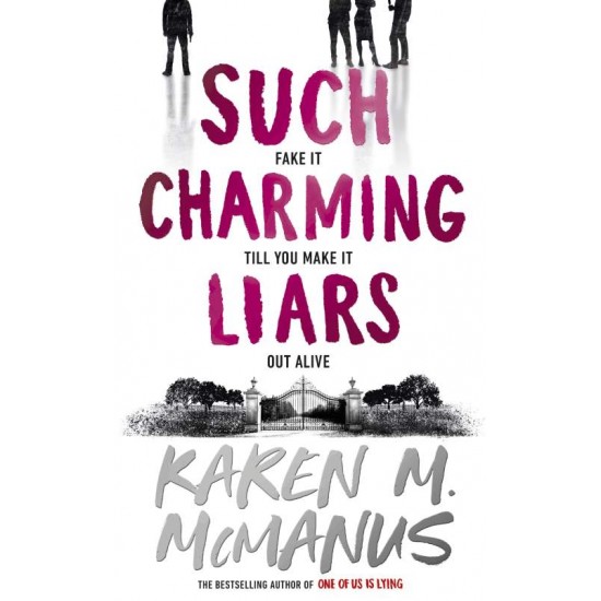 Such Charming Liars - Karen M. McManus