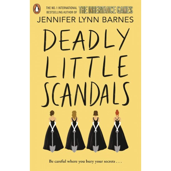 DEADLY LITTLE SCANDALS - JENNIFER LYNN BARNES