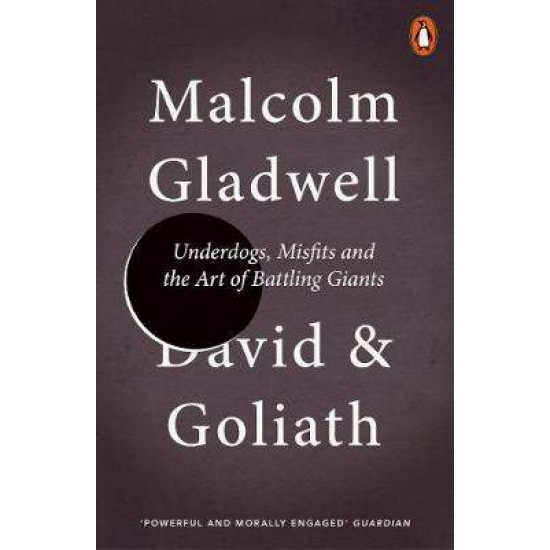 PENGUIN ORANGE SPINES : DAVID & GOLIATH: UNDERDOGS, MISFITS AND THE ART OF BATTLING GIANTS PB A - MALCOLM GLADWELL