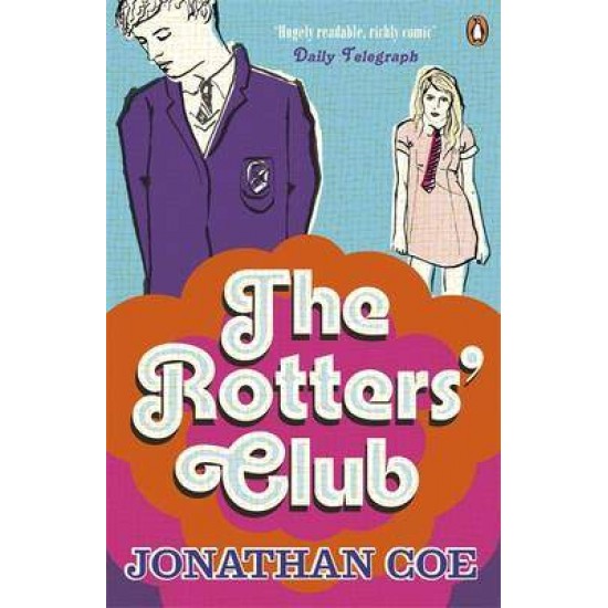 THE ROTTER'S CLUB - JONATHAN COE