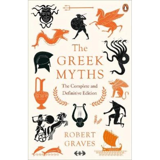 THE GREEK MYTHS COMPLETE EDITION  PB - ROBERT GRAVES