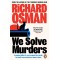WE SOLVE MURDERS PB