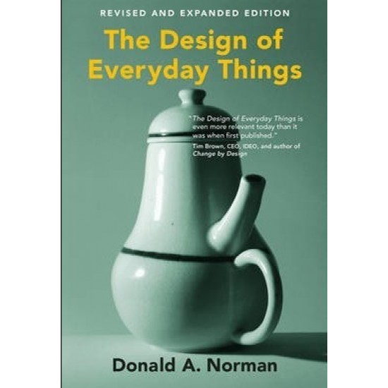 THE DESIGN OF EVERYDAY THINGS PB - DONALD A. NORMAN