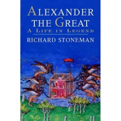 ALEXANDER THE GREAT: A HISTORY OF HIS LEGEND ALEXANDER THE GREAT: A HISTORY OF HIS LEGEND