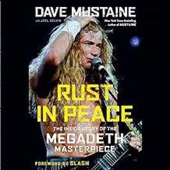 RUST IN PEACE HC - DAVE MUSTAINE, JOEL SELVIN