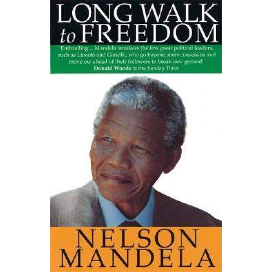 LONG WALK TO FREEDOM THE AUTOBIOGRAPHY OF NELSON MANDELA PB B FORMAT - NELSON MANDELA