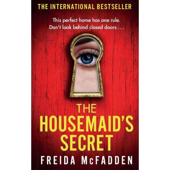 THE HOUSEMAID'S SECRET PB - FREIDA MCFADDEN