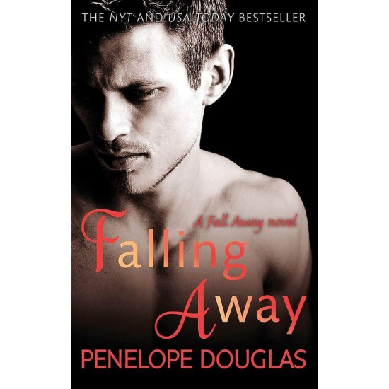 FALLING AWAY - PENELOPE DOUGLAS