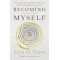 BECOMING MYSELF PB