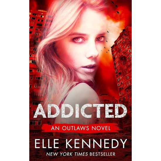 OUTLAWED 1: ADDICTED PB - ELLE KENNEDY