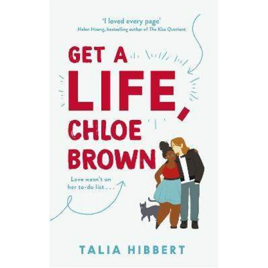 GET A LIFE, CHLOE BROWN - TALIA HIBBERT