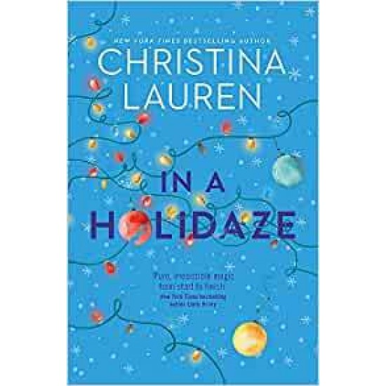 IN A HOLIDAZE - CHRISTINA LAUREN