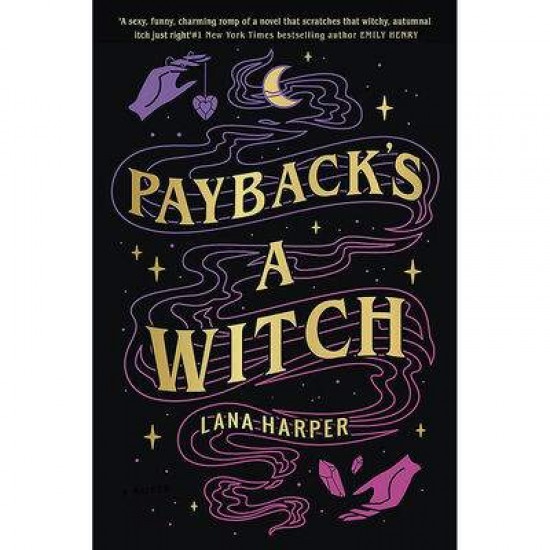 PAYBACK'S A WITCH - LANA HARPER