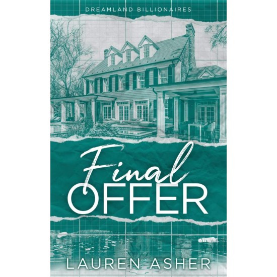 DREAMLAND BILLIONAIRES 3: FINAL OFFER - LAUREN ASHER