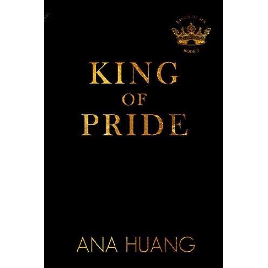 KINGS OF SIN 2: KING OF PRIDE - ANA HUANG