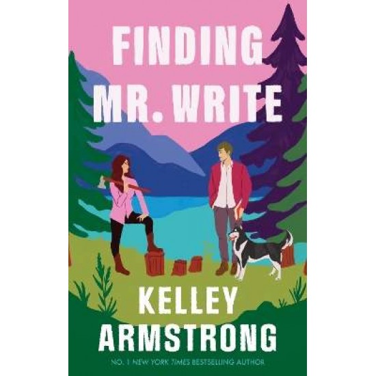 FINDING MR WRITE - Kelley Armstrong FINDING MR WRITE - Kelley Armstrong