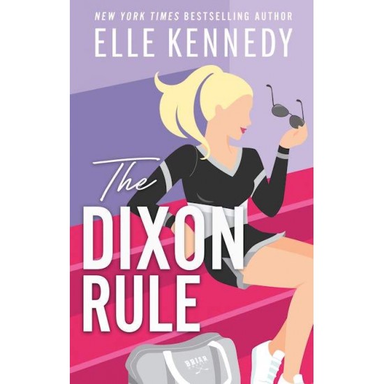 THE DIXON RULE - ELLE KENNEDY