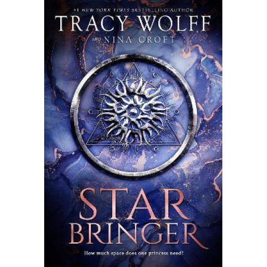 STAR BRINGER - TRACY WOLFF-NINA CROFT