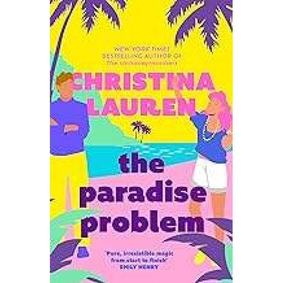 THE PARADISE PROBLEM - CHRISTINA LAUREN