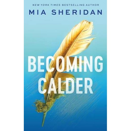 BECOMING CALDER PB - MIA SHERIDAN